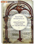     I . Mater Hispania